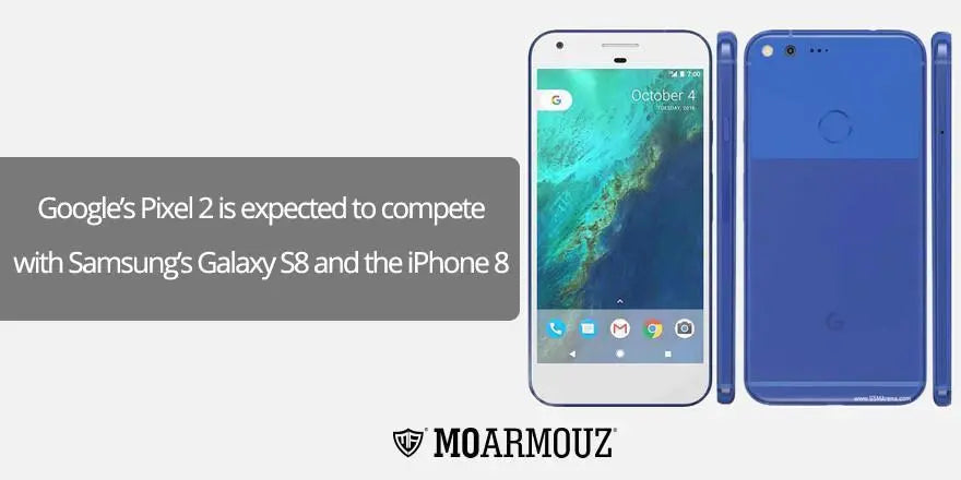 Google’s Pixel 2 is expected to compete with Samsung’s Galaxy S8 and the iPhone 8 - Moarmouz