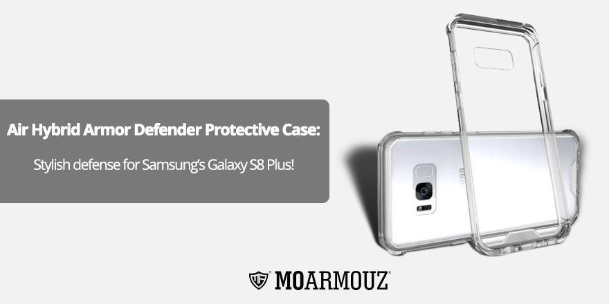 Air Hybrid Armor Defender Protective Case: Stylish defense for Samsung’s Galaxy S8 Plus! - Moarmouz