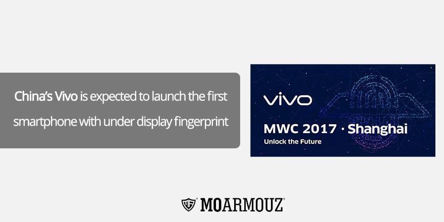 China’s Vivo is expected to launch the first smartphone with under display fingerprint sensor - Moarmouz