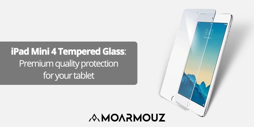 IPad Mini 4 Tempered Glass: Premium quality protection for your tablet - Moarmouz