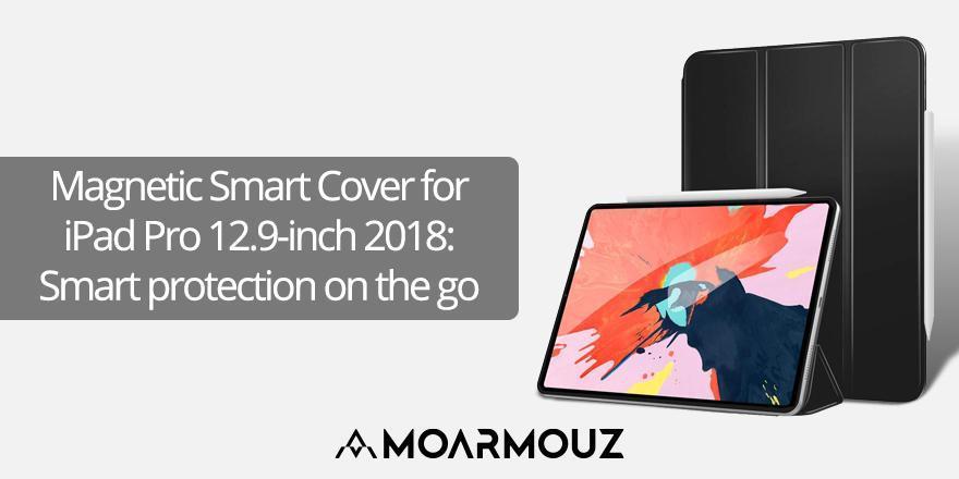 Magnetic Smart Cover for iPad Pro 12.9-inch 2018:  Smart protection on the go - Moarmouz