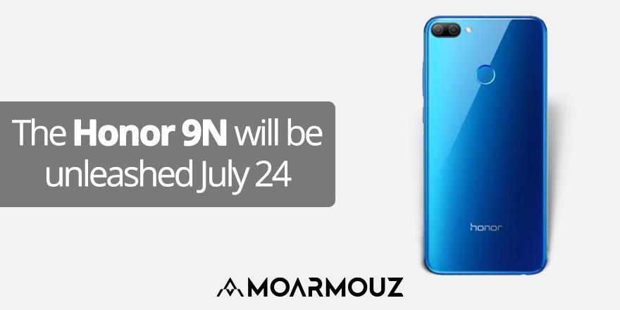 The Honor 9N will be unleashed on July, 24. - Moarmouz